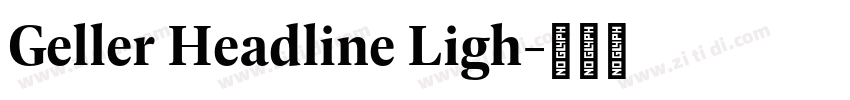 Geller Headline Ligh字体转换